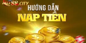 Nạp tiền vào tài khoản dễ dàng, phương thức đa dạng