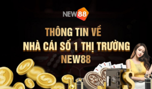 Cá cược thỏa sức cùng New88