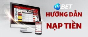 Hướng dẫn dịch vụ nạp tiền I9BET 