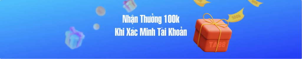 Tặng ngay 100k miễn phí khi đăng ký tài khoản thành công 