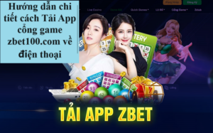 Tải ứng dụng zbet về điện thoại