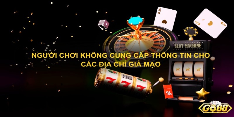 Những lưu ý khi truy cập cổng game Go88