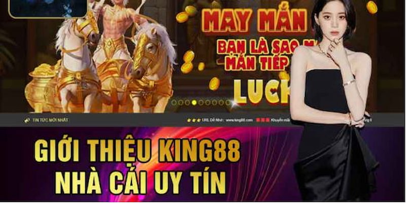 Độ uy tín của King88