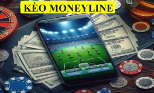 Những mẹo chơi kèo moneyline bách trúng bách thắng