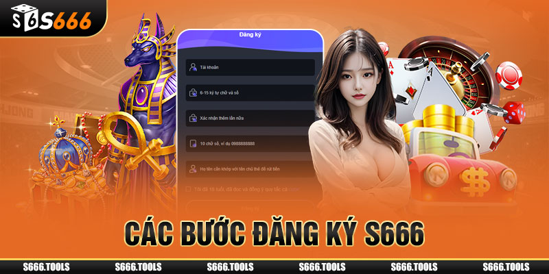 Các bước tham gia chơi tại S 666