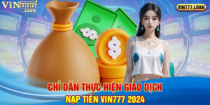 chỉ dẫn thực hiện nạp tiền