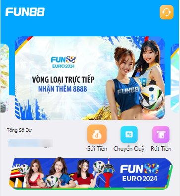 Nạp rút tiền Fun88 cực ổn định