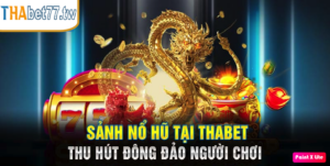 Sảnh game chủ lực 2024, thu hút đông đảo người chơi