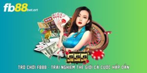 tro-choi-fb88-trai-nghiem-the-gioi-ca-cuoc-hap-dan