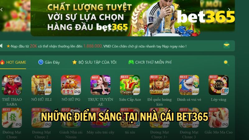 Những điểm sáng tại nhà cái Bet365