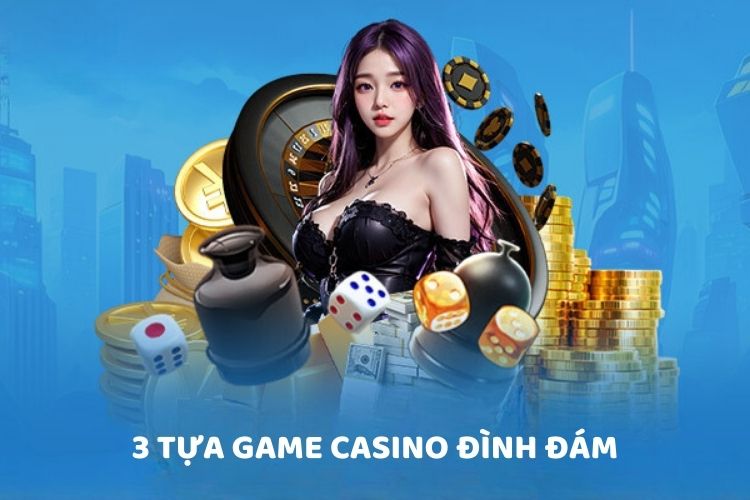 3 tựa game Casino đình đám tại SV368