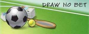 Kèo Draw No Bet là gì