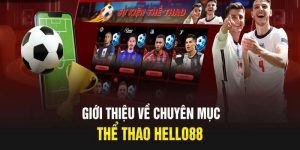 Tổng quan về thể thao tại Hello88