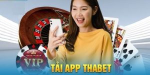 Lý do nên tải app THABET để chơi game 