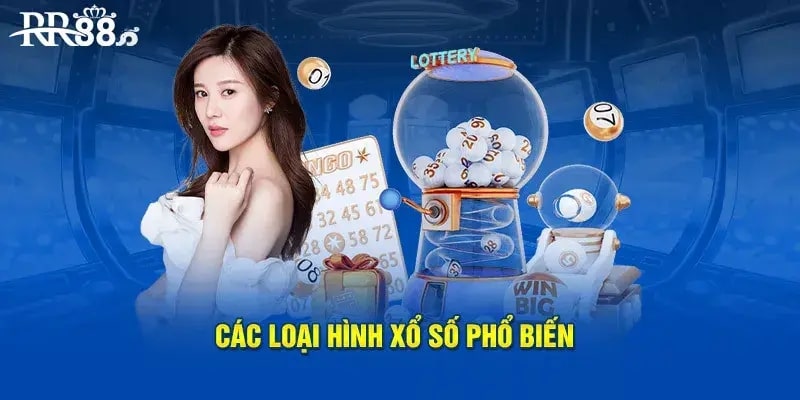 Các loại hình xổ số tại RR88