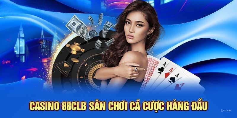 Casino 88CLB là gì?