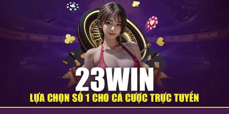 Đăng nhập tại 23WIN trải nghiệm kho game