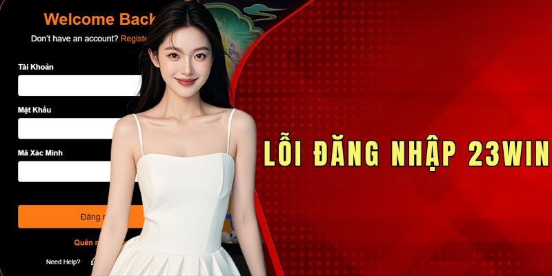 Lỗi đăng nhập tại 23WIN