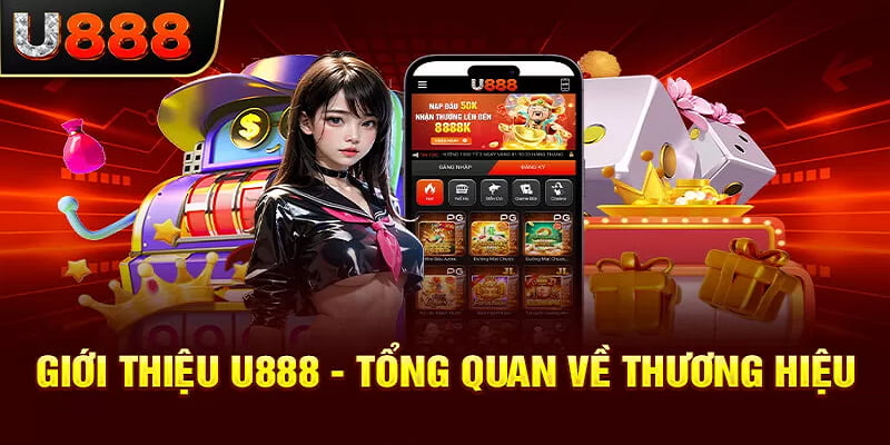 Giới thiệu đôi nét về nhà cái U888