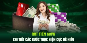 rút tiền 69vn