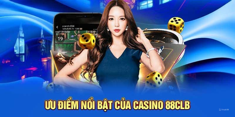 Ưu điểm vượt trội của casino