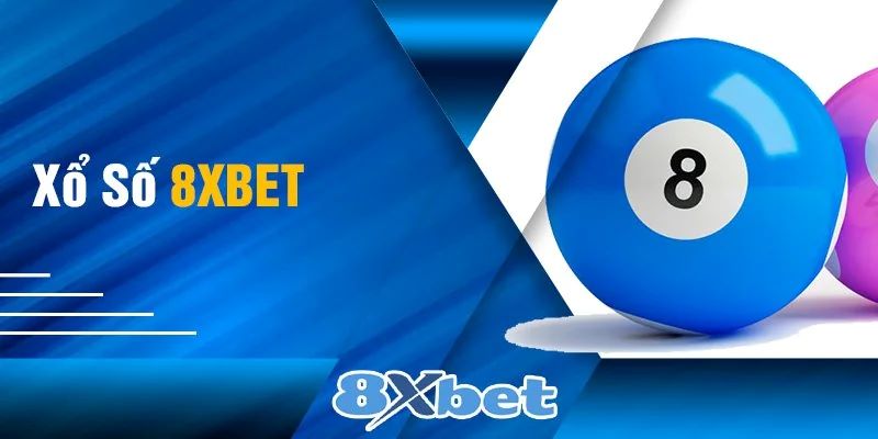 Xổ số 8xbet