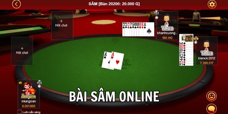 Tổng quan về bài sâm online