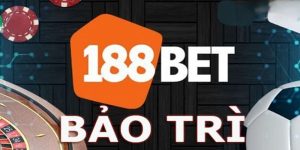 Đôi nét về hình thức bảo trì 188bet