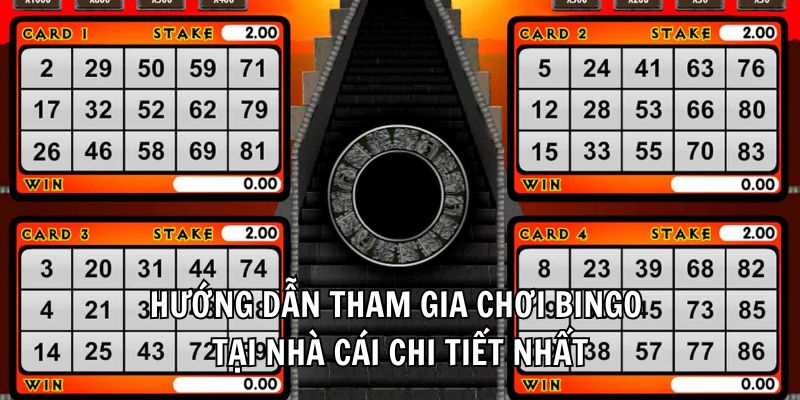 Hướng dẫn tham gia chơi Bingo tại nhà cái chi tiết nhất