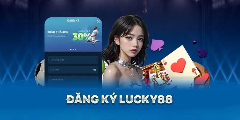 Hướng dẫn đăng ký LUCKY88