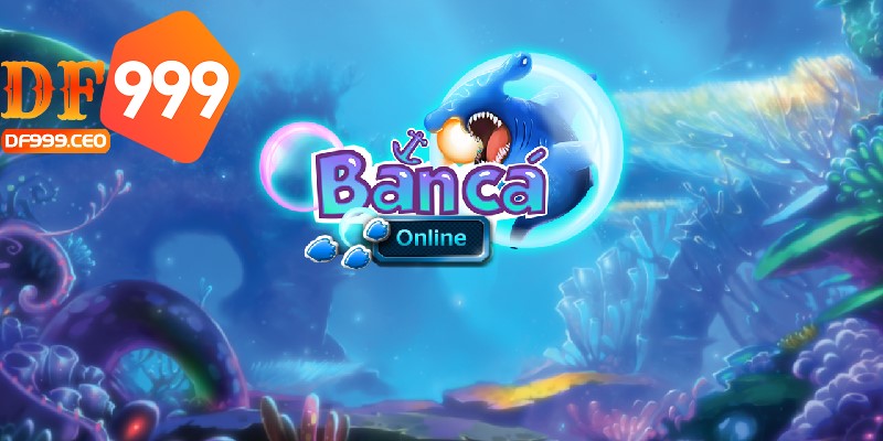 Game bắn cá online được rất đông người chơi ưa chuộng