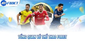 Giới thiệu đôi nét về thể thao F8BET