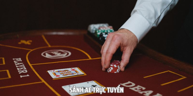 Sảnh AE Casino luôn có số lượng người truy cập đông đảo