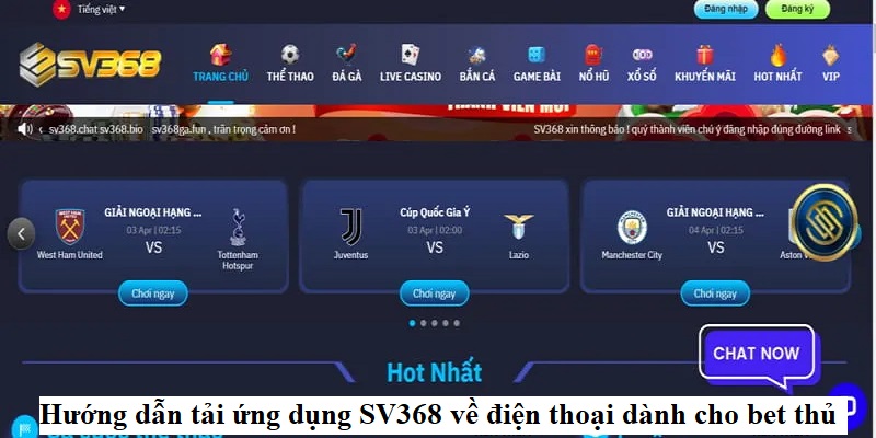 Hướng dẫn tải ứng dụng SV368 về điện thoại dành cho bet thủ