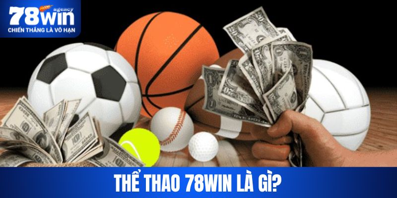 Sảnh thể thao 78WIN cập nhật rất nhiều giải đấu hấp dẫn