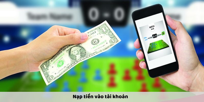 Nạp tiền vào tài khoản