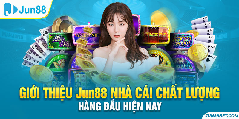 Giới Thiệu Tính Năng Đặc Biệt Jun88