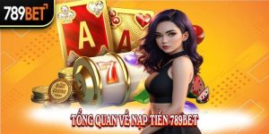 Giới thiệu Cổng game đổi thưởng 789bet