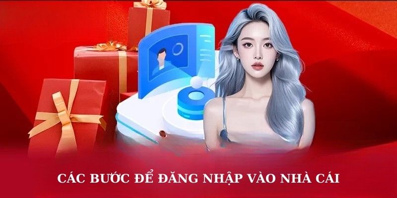 Các bước để đăng nhập vào nhà cái 