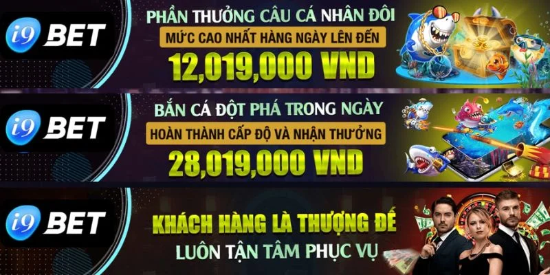 Các ưu đãi hấp dẫn chỉ có tại I9BET dành cho mọi hội viên. 