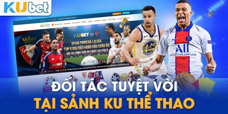 Những sân chơi ăn khách nhất tại ku thể thao