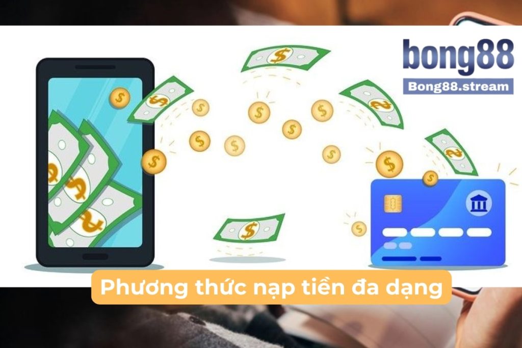 Nạp tiền bong88