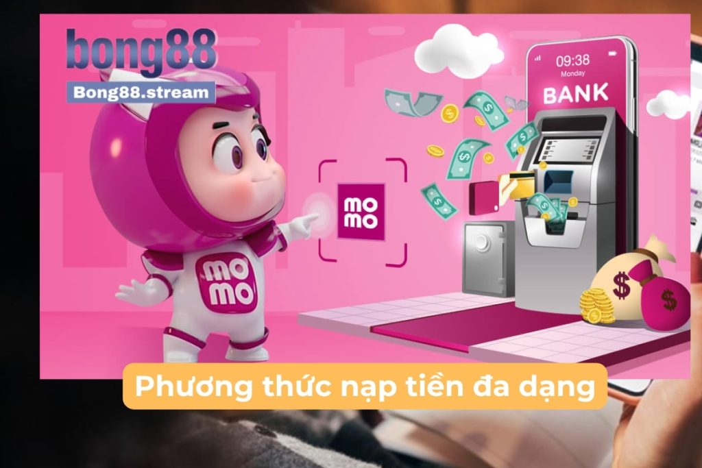 Nạp tiền bong88 momo