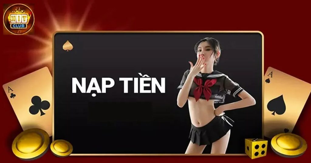 Nạp Tiền Vào Hitclub