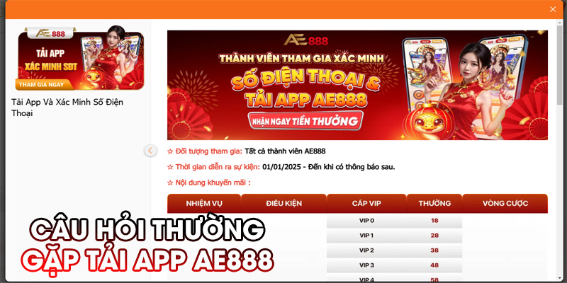 Câu Hỏi Thường Gặp Về Tải và Cài Đặt App AE888