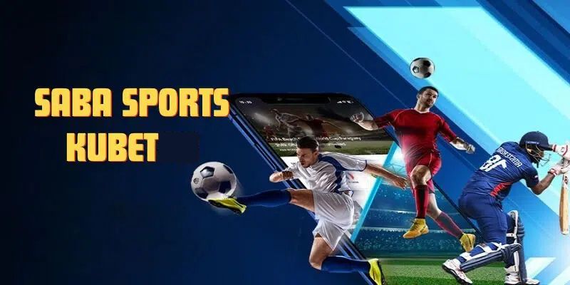 Saba Sports cung cấp đa dạng các bộ môn khác nhau