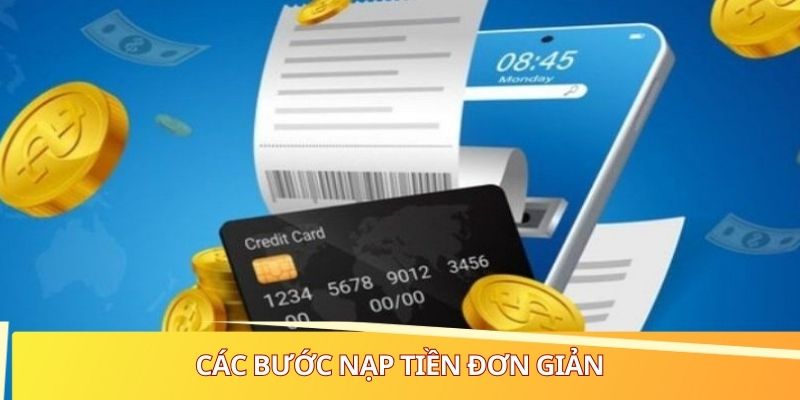 Các bước nạp tiền đơn giản