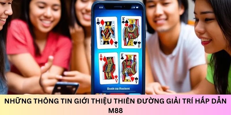 Thiên đường giải trí M88 đem tới cho bạn sân chơi cá cược đẳng cấp