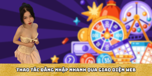 Thao tác đăng nhập nhanh qua giao diện web
