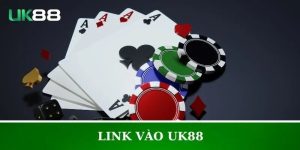 Link Vào Uk88 Không Bị Chặn